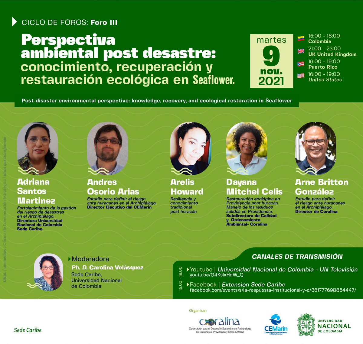 CEMarin_org's tweet photo. Mañana 09 de noviembre a las 3:00 PM se llevará a cabo el #Foro III “Perspectiva ambiental post desastre: conocimiento recuperación y restauración ecológica en #Seaflower".

Transmisión
🔴 Español: https://t.co/37cPamEPMW 
🔴 Inglés: https://t.co/E6d8cwVVUP

¡Los esperamos! https://t.co/JuoFaC2Bql