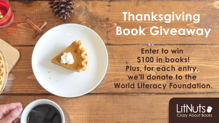 Lit_Nuts's tweet photo. Thanksgiving Book Giveaway!🦃📚 Enter to win $100 in books plus a donation to the World Literacy Foundation: https://t.co/3R4TCPtcQB #Giveaways #books #literacy https://t.co/zIx55LJNAl