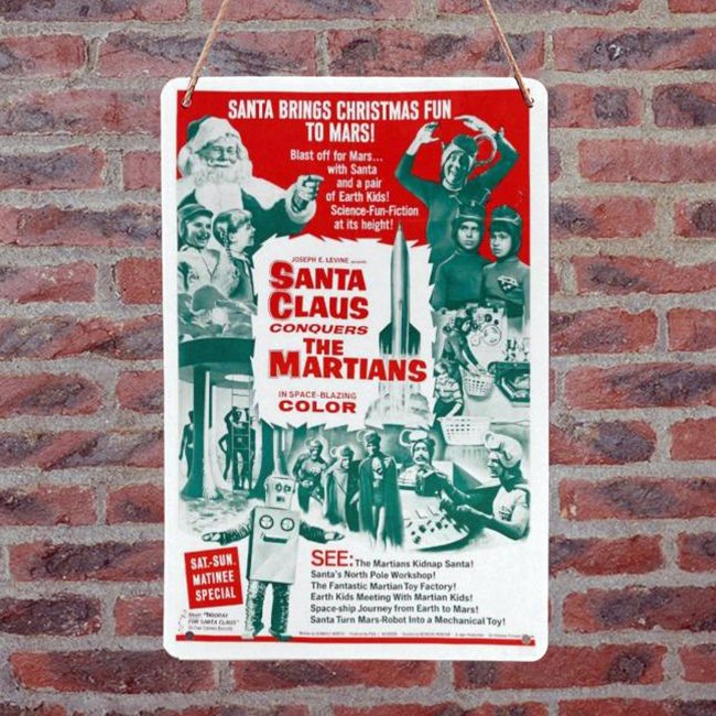 Santa Conquers the Martians Metal Signs bit.ly/30f3h7E #christmas #scifi #cultclassic #holidaydecor #retro #santa #spaceman #martians #decorating #vintagechristmas #christmasinspace