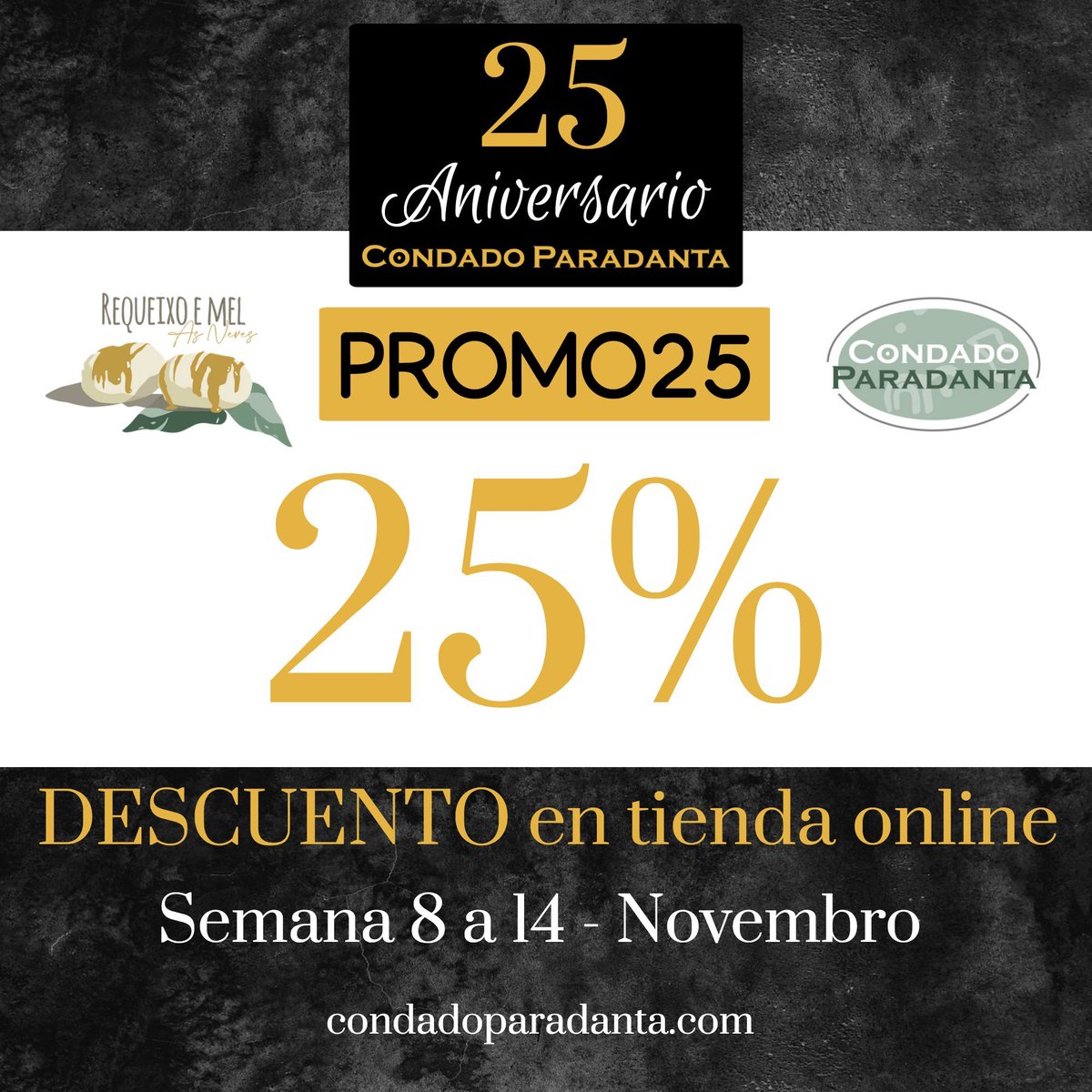 CParadantaCoop's tweet photo. 🥳  Comenzamos una semana muy especial, la de celebración online del 25 aniversario , y para ello desde ya mismo hasta el domingo 14 todos los productos de nuestra tienda online tienen un descuento del 25% aplicando el cupón PROMO25 en la página de pago

#RequeixoPremium https://t.co/2XcMHcrLhq