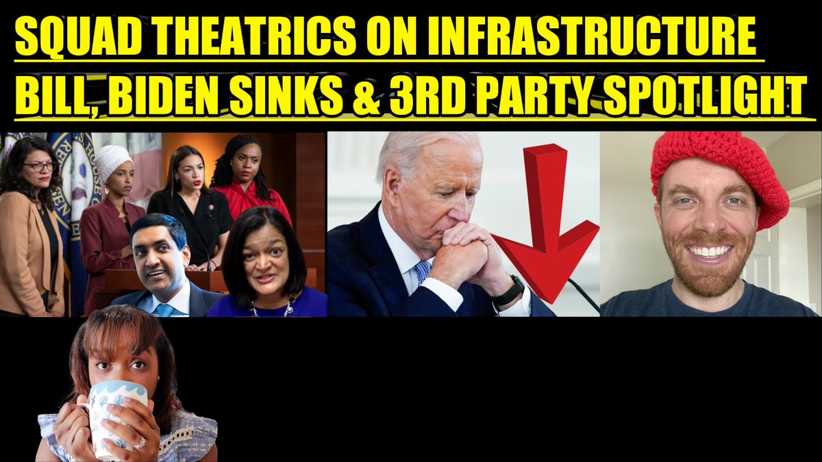 SabbySabs2's tweet photo. I'll be LIVE tonight at 7pm ET discussing, SQUAD THEATRICS ON INFRASTRUCTURE BILL, BIDEN SINKS &amp; 3RD PARTY SPOTLIGHT. 
YT: https://t.co/h1bWv3zAgd
Rok: https://t.co/cR5EqPHFX8 https://t.co/GQhJqKh9oO