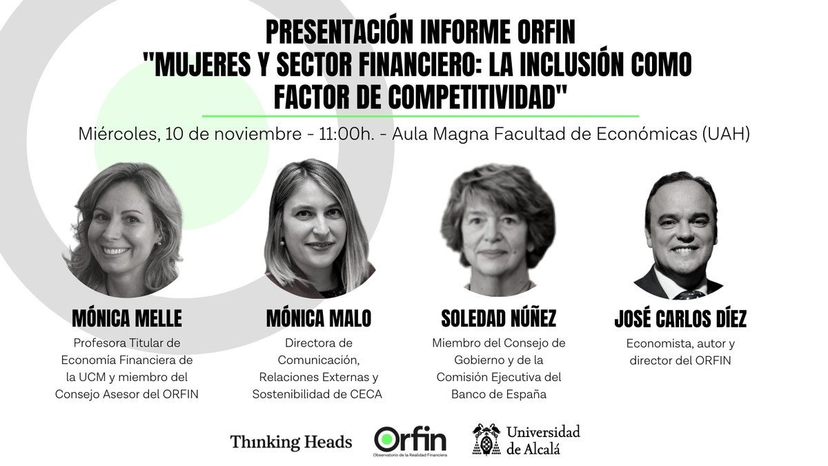 josecdiez's tweet photo. 🔥Nuevo #ForoORFIN: “Mujeres y sector financiero: la inclusión como factor de competitividad”. 

🔥Nos vemos en directo este miércoles 10 de noviembre a las 11:00h

Estaremos @monicamelle, @mmalos, @solenunezramos y un servidor ¡Os esperamos!! @ORFIN_es 

https://t.co/Ppo17YpnC7 https://t.co/2nvYTK3IM7
