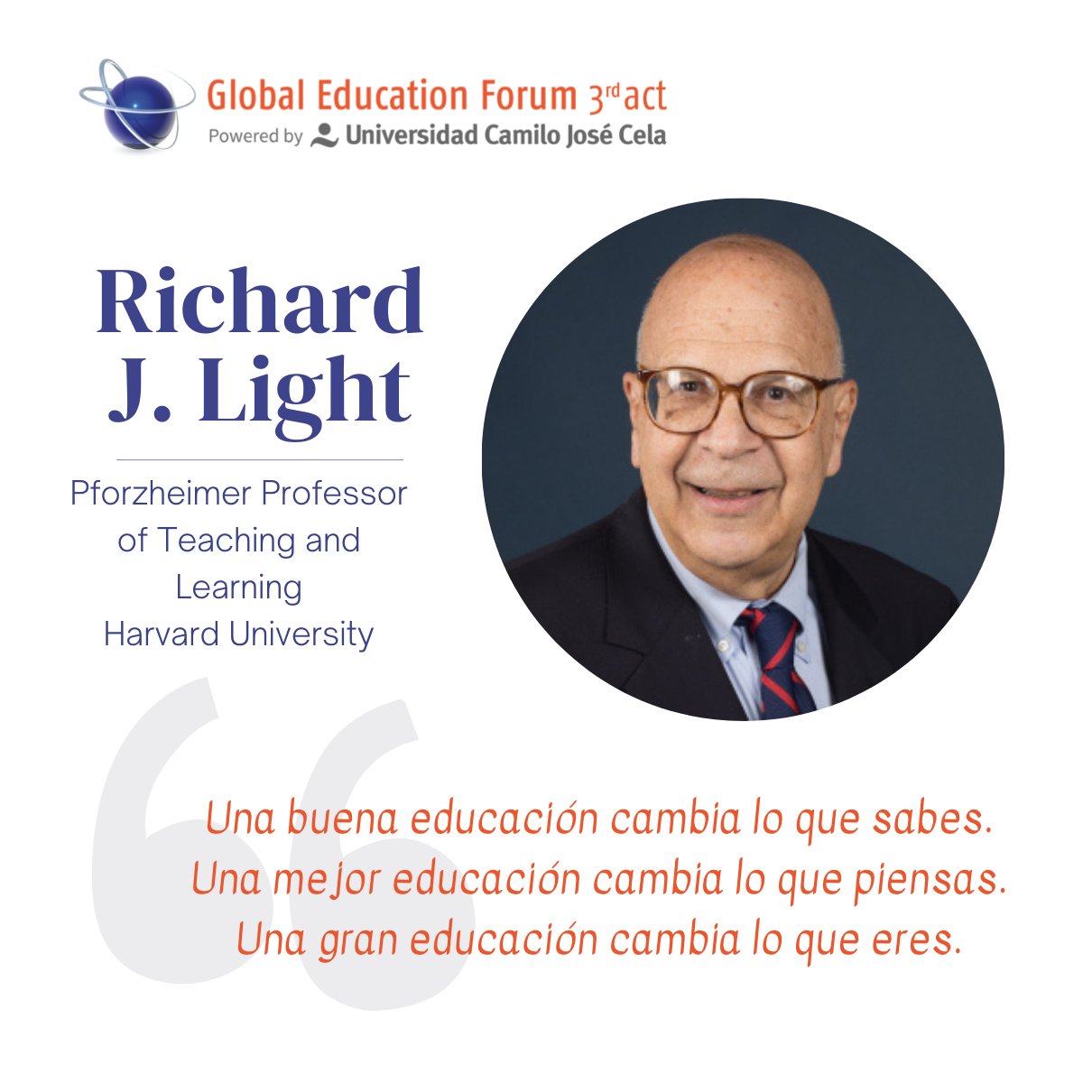 universidadcjc's tweet photo. 🗣️ Richard J. Light en @GEF3act: "Una buena educación cambia lo que sabes. Una mejor educación cambia lo que piensas. Una gran educación cambia lo que eres" #FutureHigherEd
🌐 https://t.co/9Jy4lTuceF https://t.co/hcGFfo44rZ
