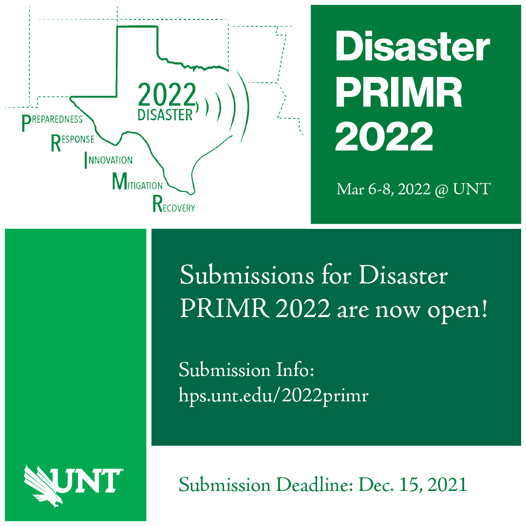 primr2022's tweet photo. @UNTHPS and conference partners: Invite #emergencymanagement professionals from all sectors to share their best practices and lessons learned from all dimensions of #disasters. Submit an abstract for Disaster PRIMR 2022 @ UNT today!

Learn more: https://t.co/Ite6PK0YrT. https://t.co/e5JVgxGt3u