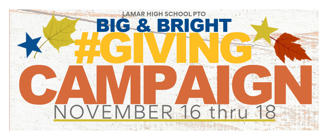 LamarPTO's tweet photo. Get ready to give #lamartexans! Next week begins our #FallGiving campaign. The PTO needs to raise $70,000 annually and we're a little behind this year. Stay tuned for more! https://t.co/hY3X20eXb7