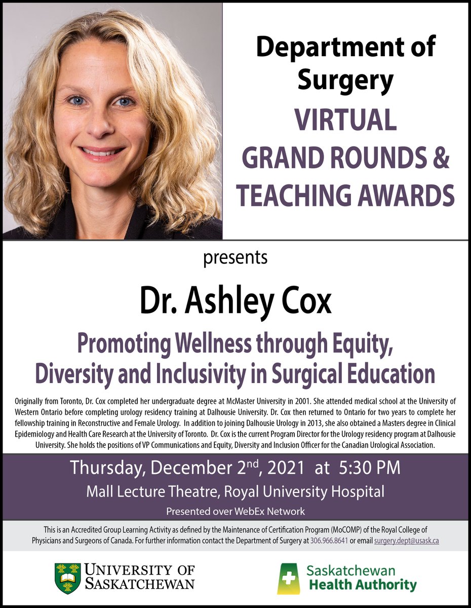On Thursday, December 2, 2021 USASK Surgery presents Grand Rounds &amp; Teaching Awards, Promoting Wellness through Equity, Diversity and Inclusivity in Surgical Education, Dr. Ashley Cox