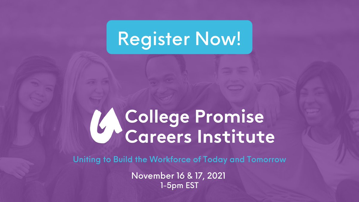 Join us on Nov. 16 & 17 for the @College_Promise #CareersInstitute, a two-day virtual event focused on key transitions between education and the workforce. Register today: bit.ly/2YQBtpL
