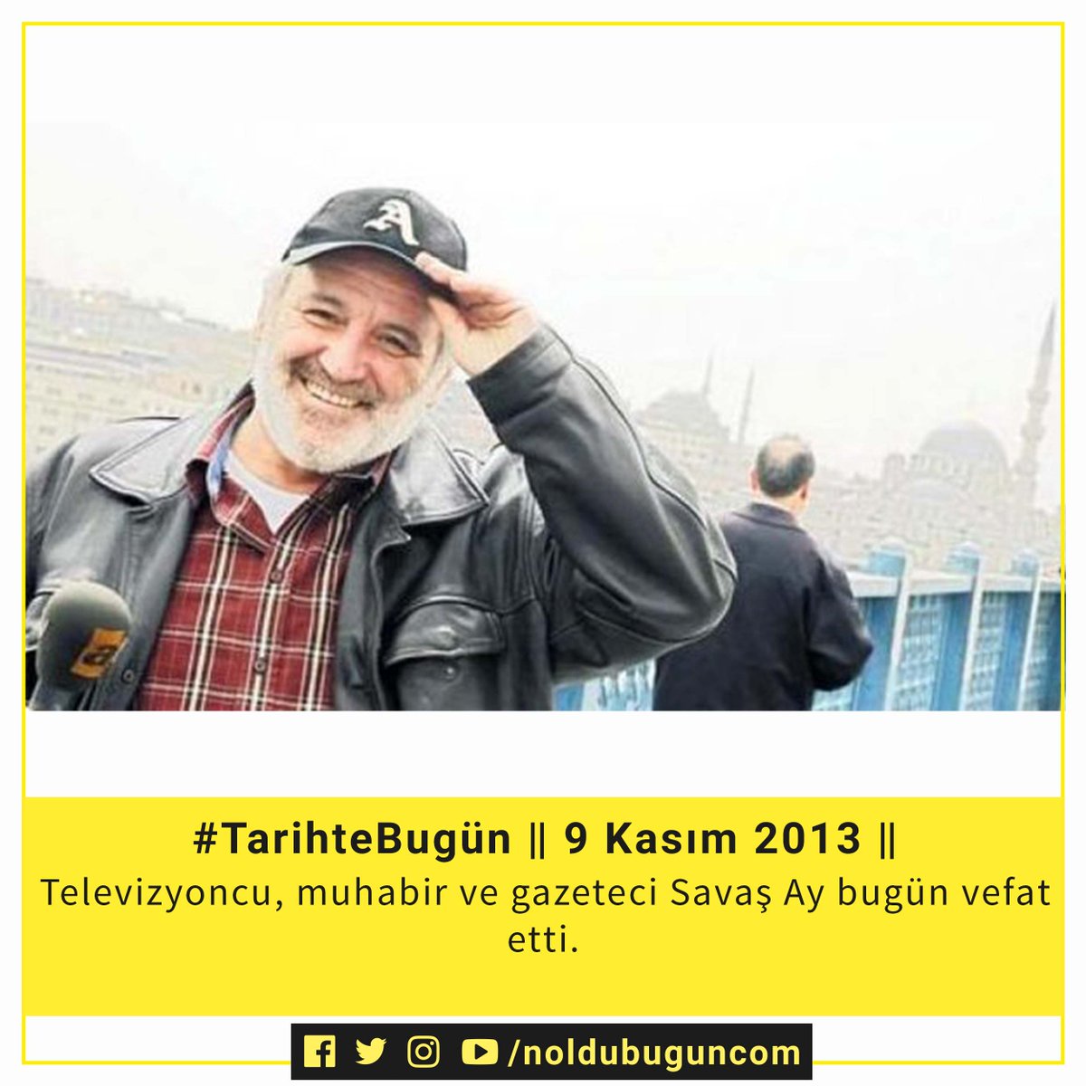 noldubugun_com's tweet photo. #TarihteBugün 9 Kasım 2013
Televizyoncu, muhabir ve gazeteci Savaş Ay yıllarca mücadele ettiği gırtlak kanserine yenilerek 59 yaşında vefat etti. 

#SavaşAy https://t.co/K8mAQoqdai