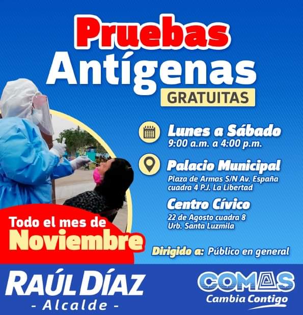 ⚠️¡ Atención, vecinos!⚠️ la municipalidad de Comas realizará todo el mes de noviembre pruebas de descarte de la COVID-19, totalmente gratis. 
📌LUGAR:  Centro Cívico y Palacio Municipal
⏲️HORA: 9:00 a.m. - 4:00 p.m.