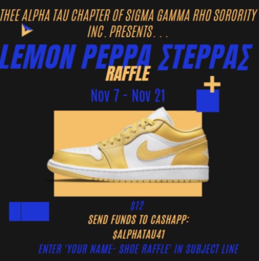 AT_SGRhos's tweet photo. 🚨The Alpha Tau chapter presents the 👟LEMON PEPPA ΣTEPPAΣ raffle. 🎟Tickets will be $12 and can be purchased through cash app. The raffle begins today and the winner will be announced 11/21/21. Please send all payments to $ALPHATAU41 with your full name and shoe size.🙂 https://t.co/Pw23Fhs243