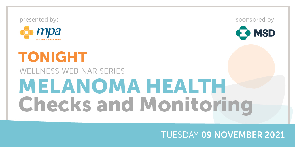 Melanoma Australia (@melanomasupport) on Twitter photo Don't miss tonight's wellness webinar - Tuesday 09 November, 6:00pm(AEST)/7:00pm(AEDT). 🏃
Click here for more information:  bit.ly/melanomahealth…
 #nationalmelanomasupport #melanomafacts Don't miss tonight's wellness webinar - Tuesday 09 November, 6:00pm(AEST)/7:00pm(AEDT). 🏃
Click here for more information:  bit.ly/melanomahealth…
 #nationalmelanomasupport #melanomafacts