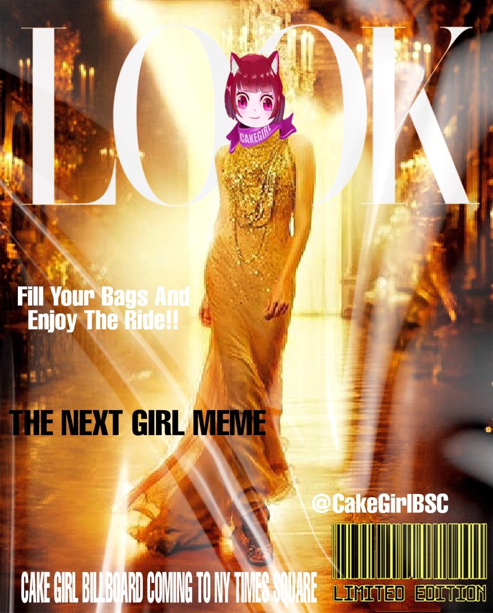 @CakeGirlBSC @CakeGirlBSC 
#CakeGirl 
#MemeContest
My Entry sir 
Hope you like it