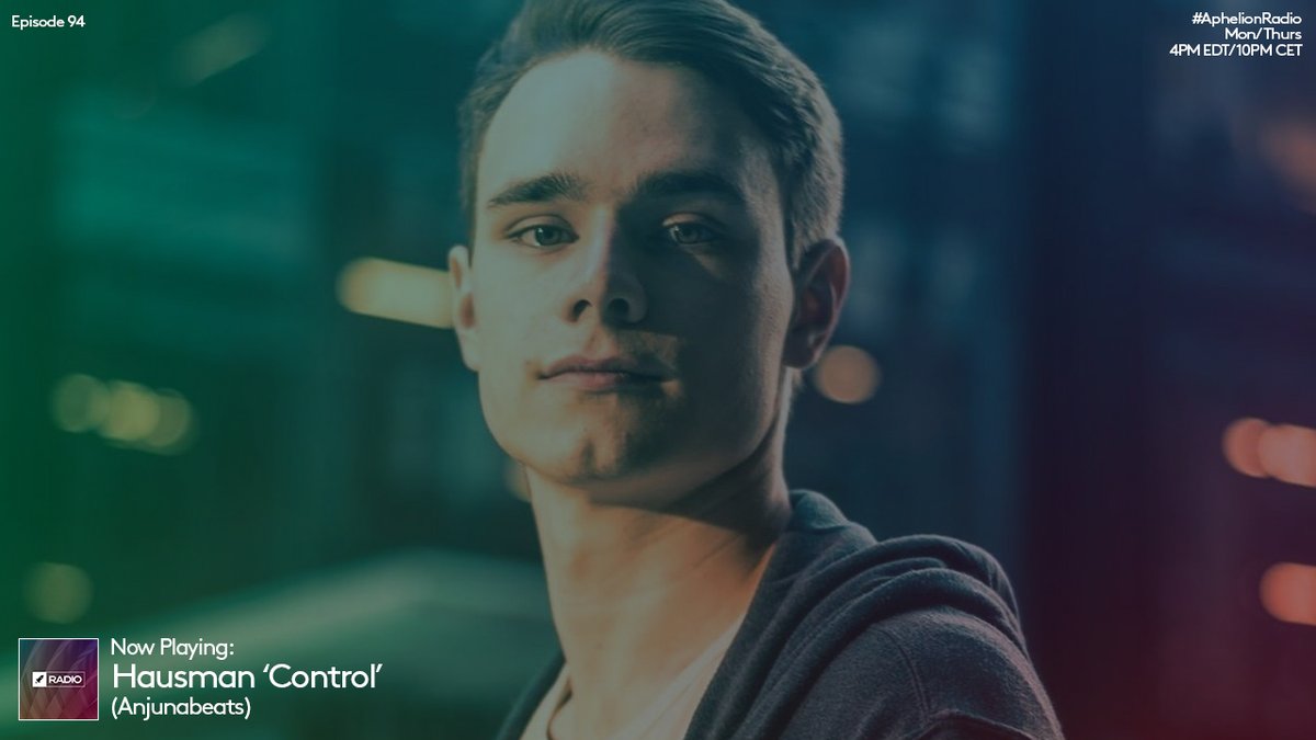 aphelionaudio's tweet photo. 10. @Hausman_Music 'Control' (@Anjunabeats)

#AphelionRadio - Episode 94, Part 1 [#APR094]
Watch Live on YouTube:
https://t.co/nZGdfu3zCj https://t.co/l7WA5xC1f6