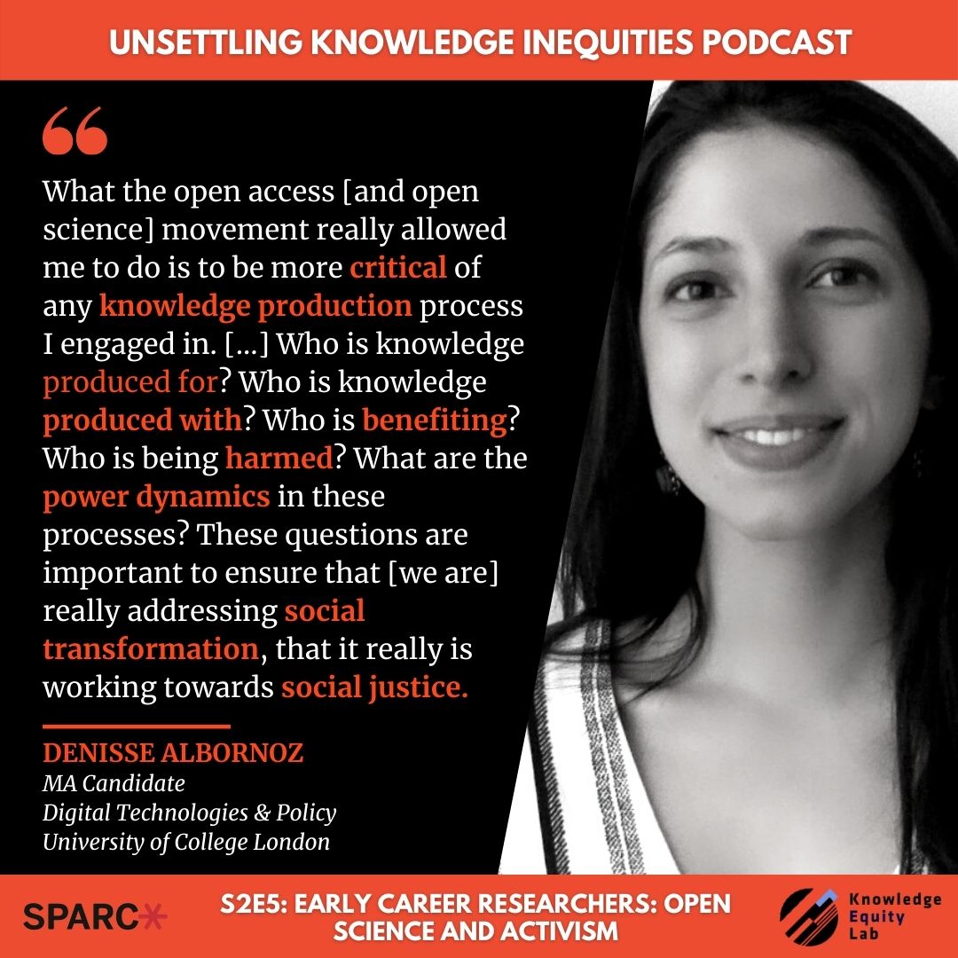 KnowEquityLab's tweet image. 🚨 Tune in tmrw for our latest episode! Early-career researchers @denalbz and @neurosciequity speak to the intersections of #OpenScience &amp;amp; activism, and how the movement spurred more critical questioning regarding the power dynamics, harms, and benefits in knowledge production.