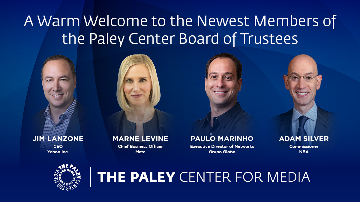 paleycenter's tweet photo. Welcome to our new trustees: @Yahoo CEO @jlanzone; @meta Chief Business Officer Marne Levine; Exec. Director of Networks for Groupo Globo Paulo Marinho; and @NBA Commissioner Adam Silver. 👉https://t.co/HAlr4hPDO4
 
#Paley https://t.co/DPDVF76ykH