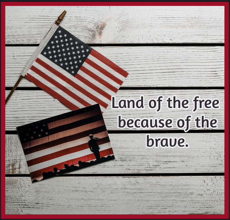 “We don’t know them all, but we owe them all.” ~Unknown