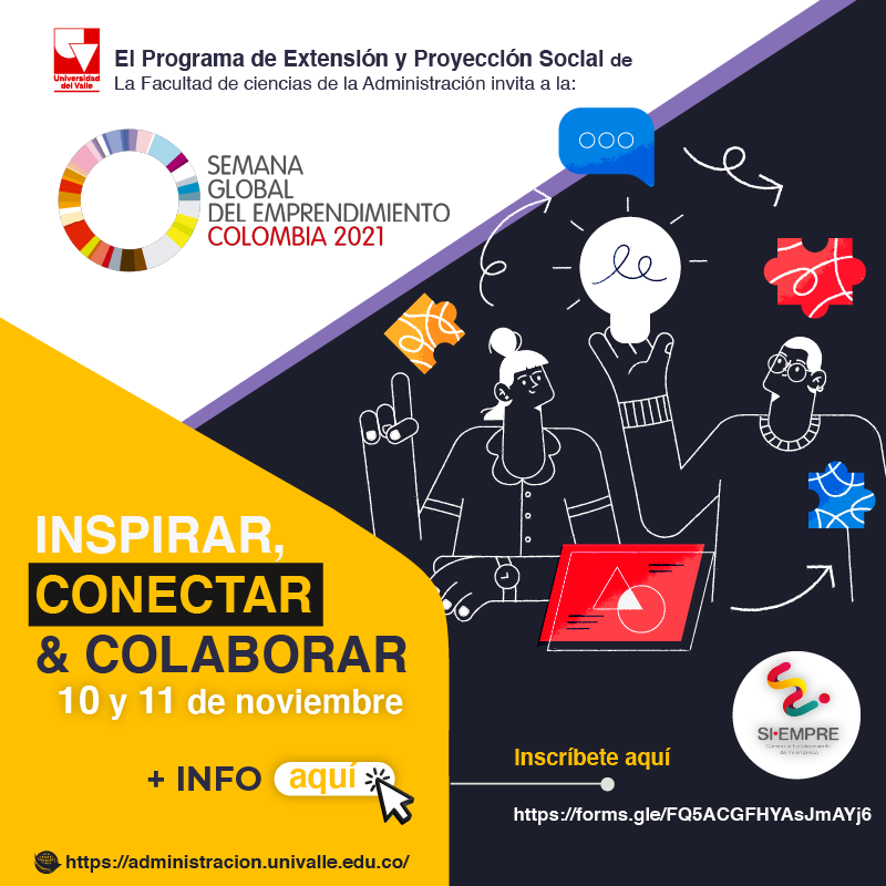 admonunivalle's tweet photo. 🚀📢Semana Global del Emprendimiento Colombia 2021. 
📆 10 y 11 de noviembre de 2021
⏰Desde las 8:00 a.m. 
📌Inscribiéndote aquí https://t.co/5rXvzgHB1j
🤓Conoce la programación general https://t.co/OpjJY0qkKS
No te pierdas la oportunidad de Inspirar, Conectar &amp; Colaborar. 🤝🙌 https://t.co/rGZrCCUeeI