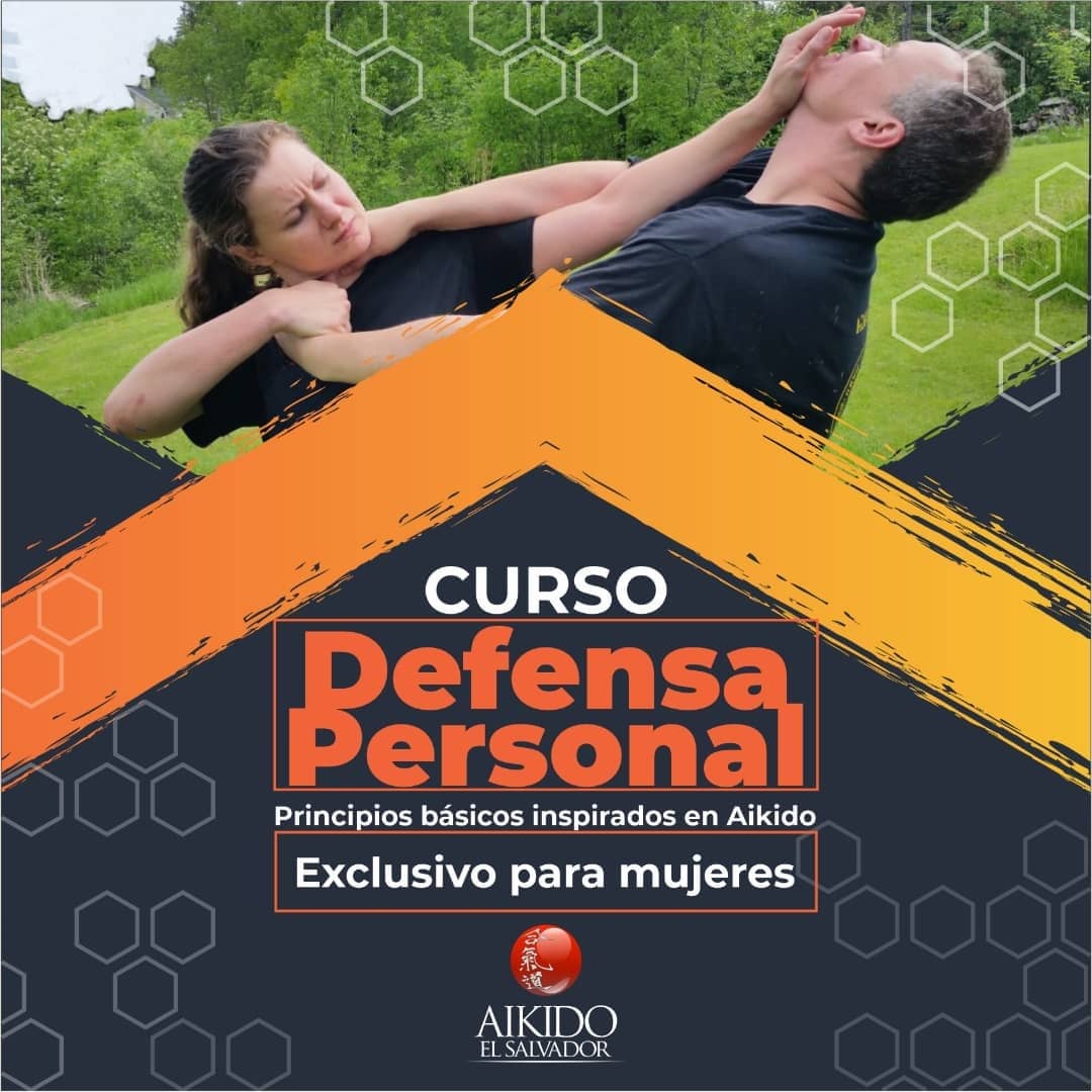 Aikidosv's tweet photo. Aprende los principios básicos de defensa personal basados en Aikido. Sencillas técnicas que te pueden salvar de alguna situación de apremio. Exclusivo para mujeres.
Sábados 13, 20 y 27 de noviembre. $40, socias del @centroespanolsv $25
#aikido #defensapersonal #mujer #mujeres https://t.co/oI9wgdUJvr