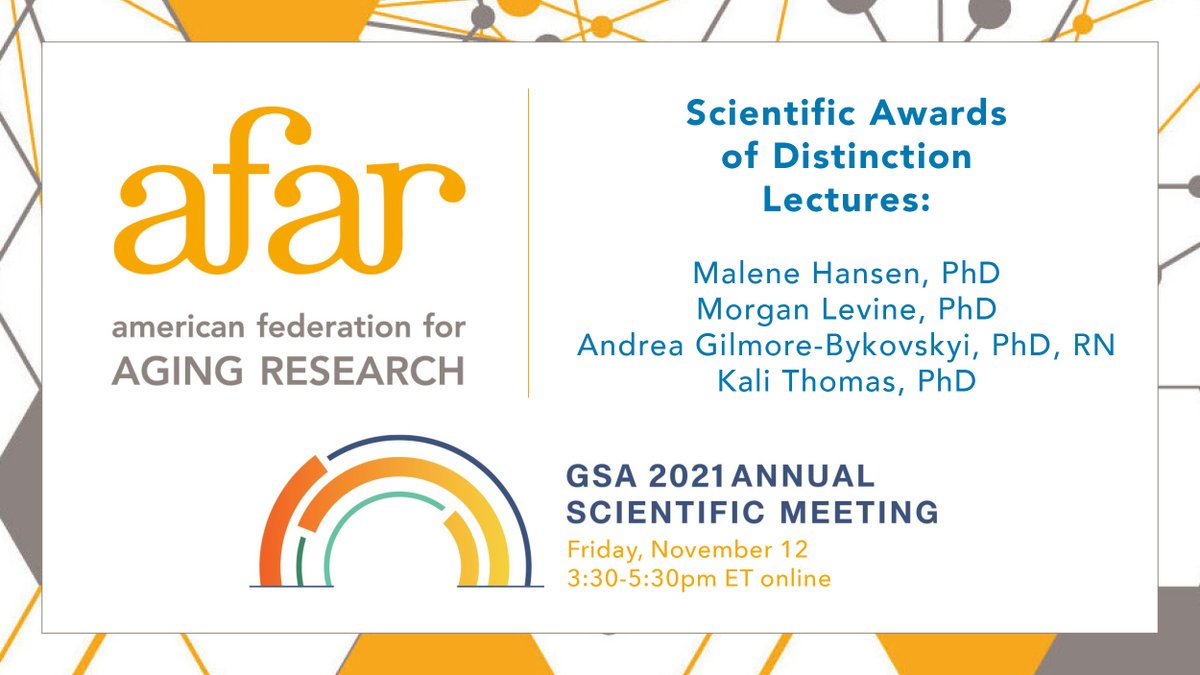 On 11/12, at 3:30pm ET, four AFAR Scientific Award of Distinction recipients will present lectures on their respective research at the <a href="/geronsociety/">Gerontological Society of America (GSA)</a> 2021 Annual Meeting online. Learn more about all awardees &amp; register here: bit.ly/3BmLGr9 #gsa2021