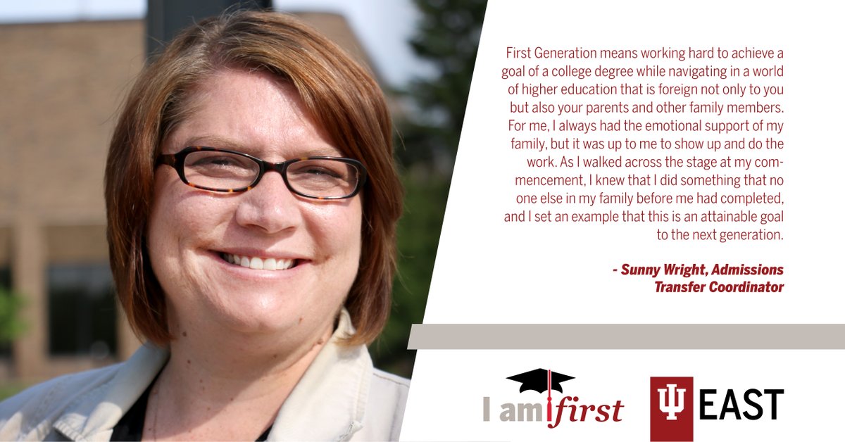 iueast's tweet image. Sharing what you know could make all the difference to a first-generation student pursing their degree. Sunny Wright, admissions transfer coordinator, knew she was backed by her family to go to college but it was up to her to put in the hard work. #IAmFirst #iueast