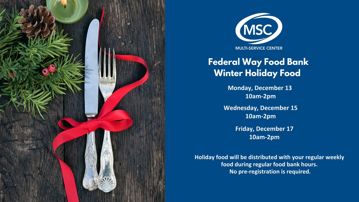 mschelps's tweet image. MSC's Federal Way Food Bank will be providing holiday food during regular food distribution this week. No pre-registration is required. #mschelps