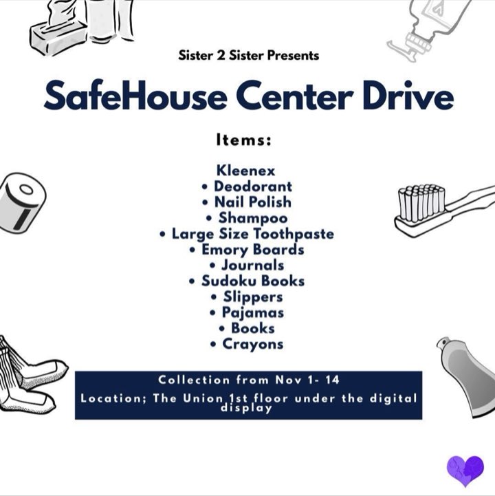 It’s that time of the year to give back! Please support our drive for SafeHouse Center, where we will be helping women and children get items of need. Box will be in the Union from today through Nov 14. Thank you!💜