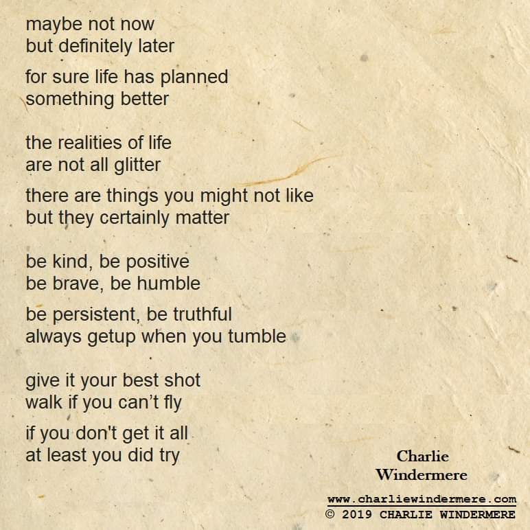 Charliewmere's tweet photo. #charliewindermere #motivation #motivationalquotes #nevergiveup #try #poetry #poems #lyrics #lyricswriter #songwriter #uk #usa #Ireland #lasangeles #la #london #dublin #calcutta #mumbai #wisdom #wisdomquotes #wisewords #wisequote #literature #mondaymotivation #uplift #lifelessons https://t.co/O9JfuYoCFR