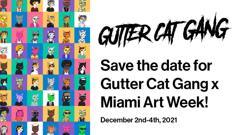 GutterCatGang's tweet photo. Save the date for Gutter Cat Gang x Miami Art Week, December 2 - 4!

We're transforming a warehouse in the heart of Wynwood into an immersive 3-day experience that will be open to the public, NFT collections &amp; surprise guests. See y'all in the 305!🌴😼

➡️ https://t.co/JDhDq5I38p https://t.co/vlcgVbmFGQ