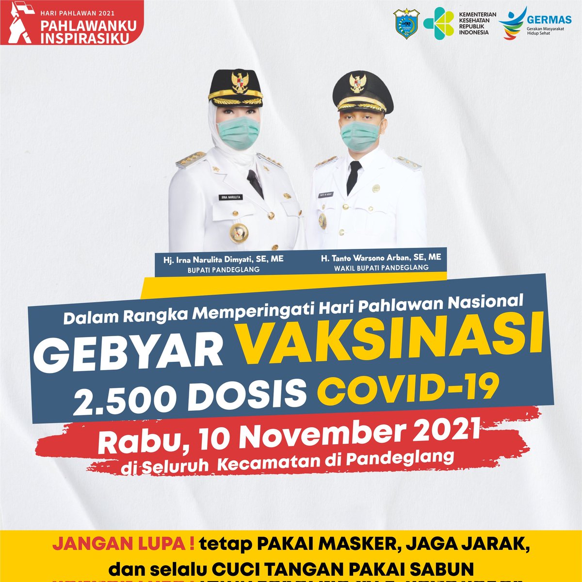 Gebyar vaksin 2500 dosis serentak di seluruh kecamatan Kabupaten Pandeglang, besok 10 November 2021 dalam rangka peringatan hari pahlawan.

#HariPahlawan
#HerdImunity
#GoToGreenLevel
#PandeglangBebasCovid
#Pandeglang
#PandeglangBergerakPasti