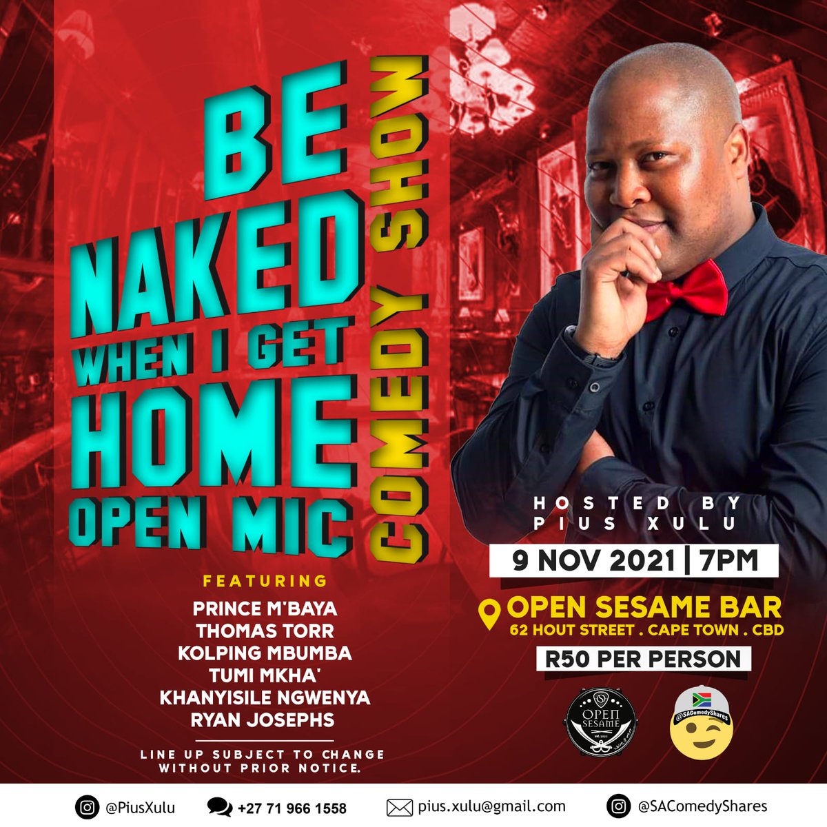 PiusXulu's tweet photo. Join us tonight as we debut our weekly show #BeNakedWhenIGetHome at #OpenSesameBar. Let's make this our new alternative #Tuesday hangout. #CptComedy 💯

@SAComedyShares #standupcomedy https://t.co/9QAOotA2FR