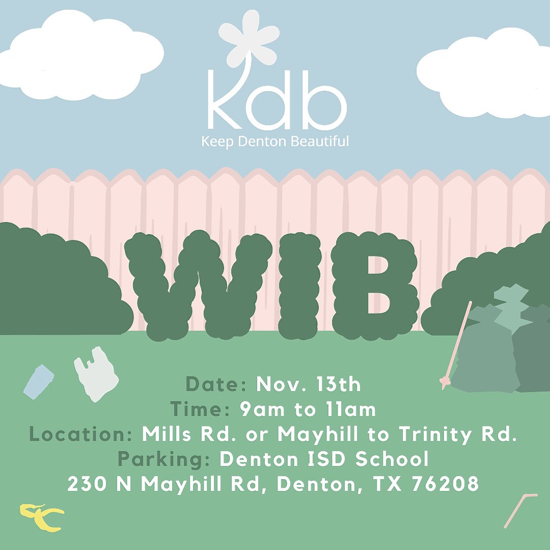 UNT_WIB's tweet photo. Join WIBs volunteer event with Keep Denton Beautiful on Saturday, November 13th, from 9 am to 11 am. Members must sign a liability form and dress appropriately to be outside. Meet in the parking lot located at 230 N Mayhill Rd, Denton, TX 76208. Sign up sheet in the bio! #UNTWIB https://t.co/VcMT9UaLEB