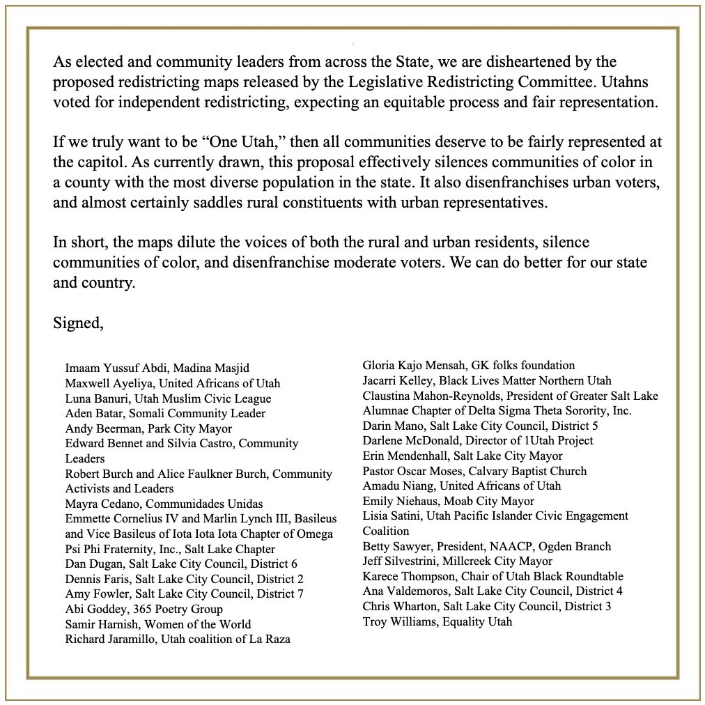 As elected and community leaders from across the State, we are disheartened by the proposed redistricting maps released by the Legislative Redistricting Committee. Utahns voted for independent redistricting, expecting an equitable process and fair representation.
