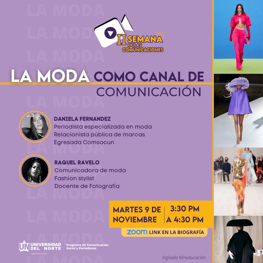 ComSocUN's tweet photo. El martes 9 de noviembre prepárate para la conferencia “La moda como canal de comunicación” junto a @danielaferco
Ingresa aquí: https://t.co/bHUNTUS85g
#OrgulloComSocUn https://t.co/EvXCUop7RP