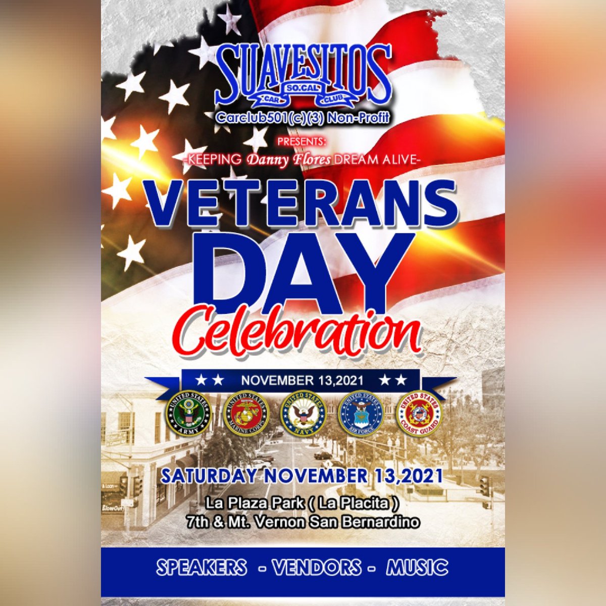 GeoRuiz34's tweet photo. Join us this Saturday in San Bernardino  La Plaza Park in honoring Our Veterans and Active Service men and women We Welcome All who have served!!!! If you know anyone that you want us to recognized.  Please let us know asap.. 951.772.5888 https://t.co/FFSQFMsgEo