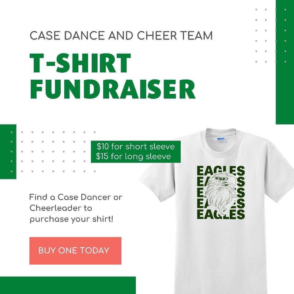 EAGLES🦅 Time to get your SPIRIT-WEAR T-shirt! Find a dancer or a cheerleader!  Don’t miss your opportunity to get one of these AMAZING shirts!!! #CASEPRIDE #GOCASE #EAGLES $10 short sleeve $15 long sleeve