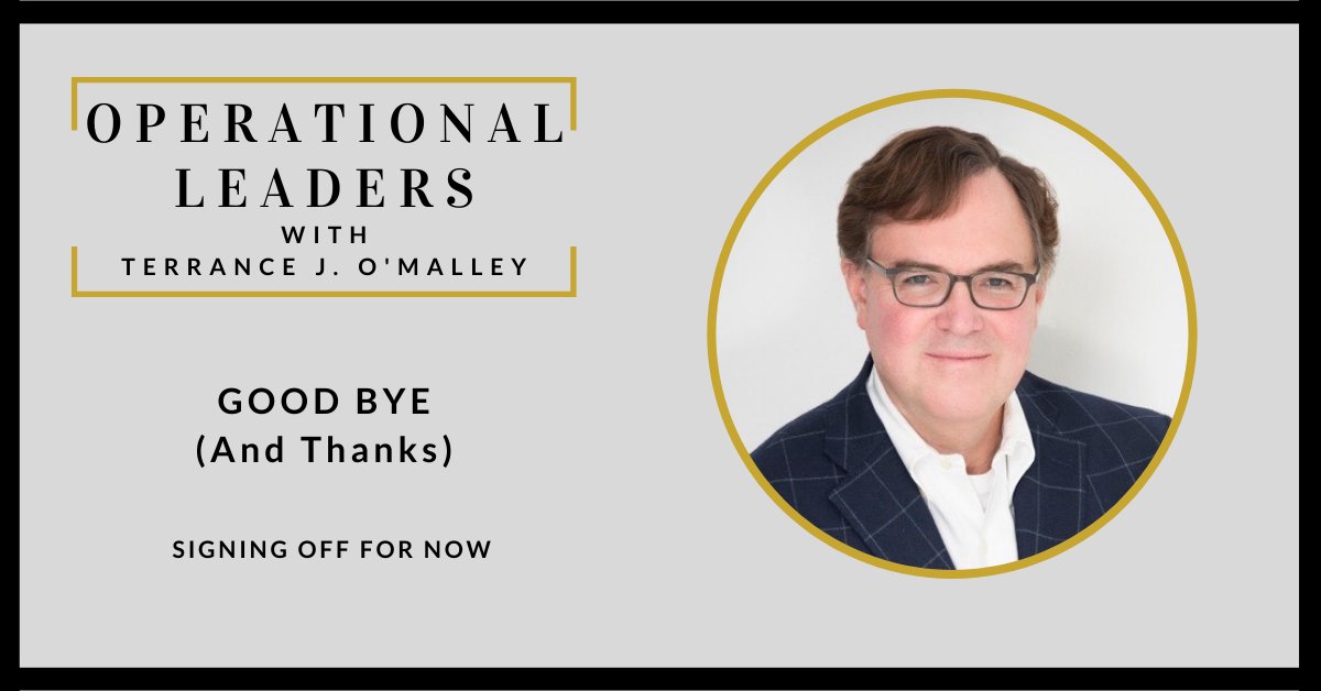 Signing off.  My final message of gratitude for the support you’ve given me over the past two years and sixty plus episodes of the Operational Leaders podcast.  

👉  tjomanagement.com/?p=3749