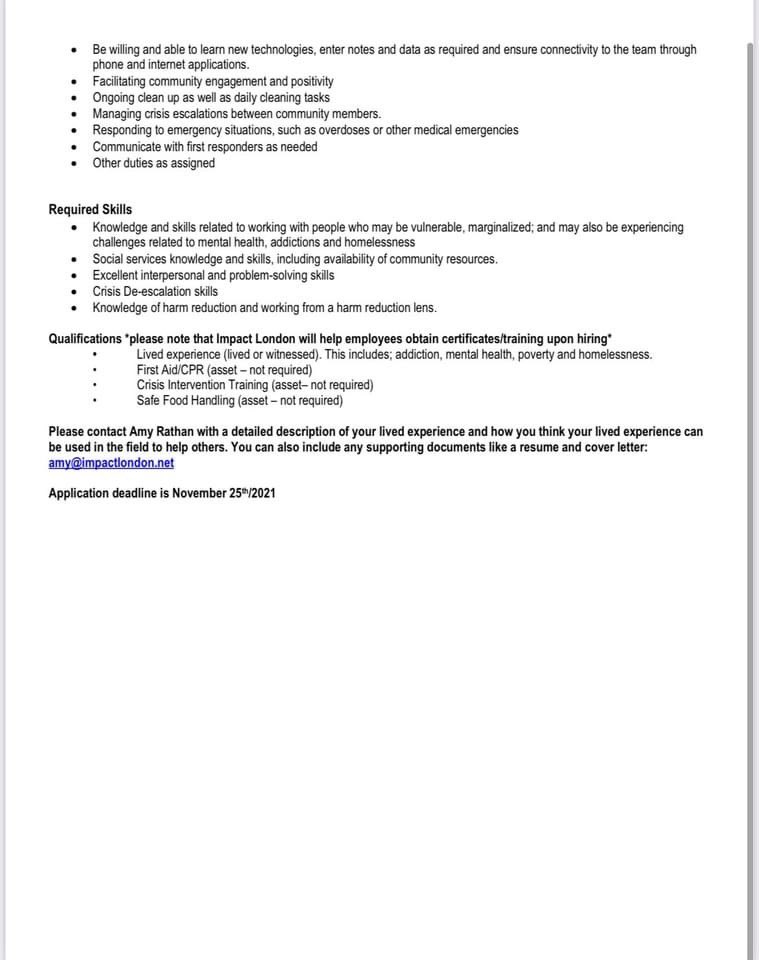 Hey folks! Guess what? We’re hiring!! Here’s your chance to give your past some purpose! Impact London is hiring! Impact is hiring peer support positions for Isolation Space, Transitional Housing and Crisis Stabilization. See our posting below for more details.
