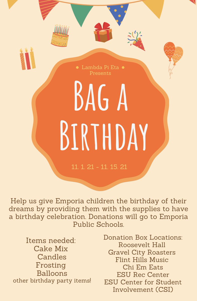 EsuCommProgram's tweet photo. Lambda Pi Eta is hosting Bag-a-Birthday, a donation drive to provide birthday supplies for low-income families. Donations are accepted at various locations through Nov. 15. Spread the word! #ESUComm #StingersUp #ESULovesLyon https://t.co/ZL144cf4vA