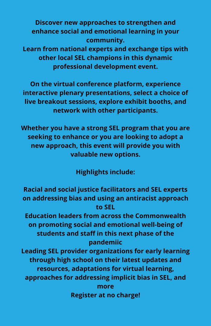 SEL4MA's tweet photo. There is less than 1 week left to register for the free SEL virtual conference on 11/16.

Highlights include:
- Equity and SEL
- Educator self-care in stressful times
- Digital approaches to SEL
- SEL strategies for birth to grade 12
And more!

Register: https://t.co/h5KqxYuNVE https://t.co/A3bvUVrD73