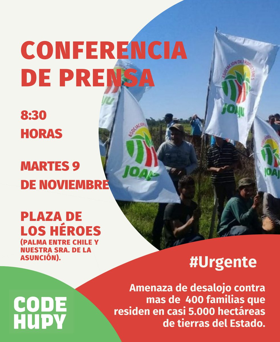 Codehupy99's tweet photo. 📢 #Codehupy convoca a conferencia de prensa por amenaza de desalojo contra familias que buscan recuperar tierras del Estado*
📍Martes 9 de noviembre. 
🕗 8:30 h.
📌 Plaza de los Héroes (Palma entre Chile y Nuestra Sra. de la Asunción) https://t.co/JibC0EXGzw
