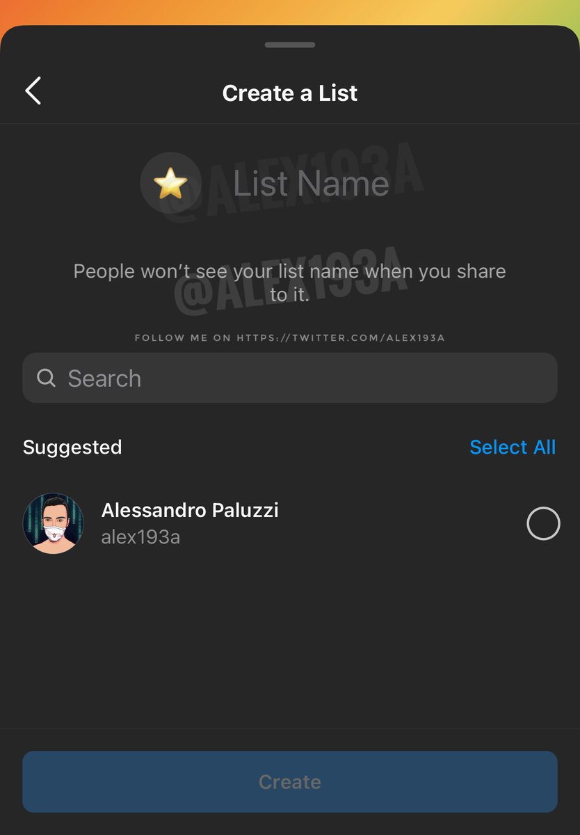 alex193a's tweet photo. #Instagram is working on the ability to create lists of Close Friends 👀 https://t.co/CYLIIs4qFJ