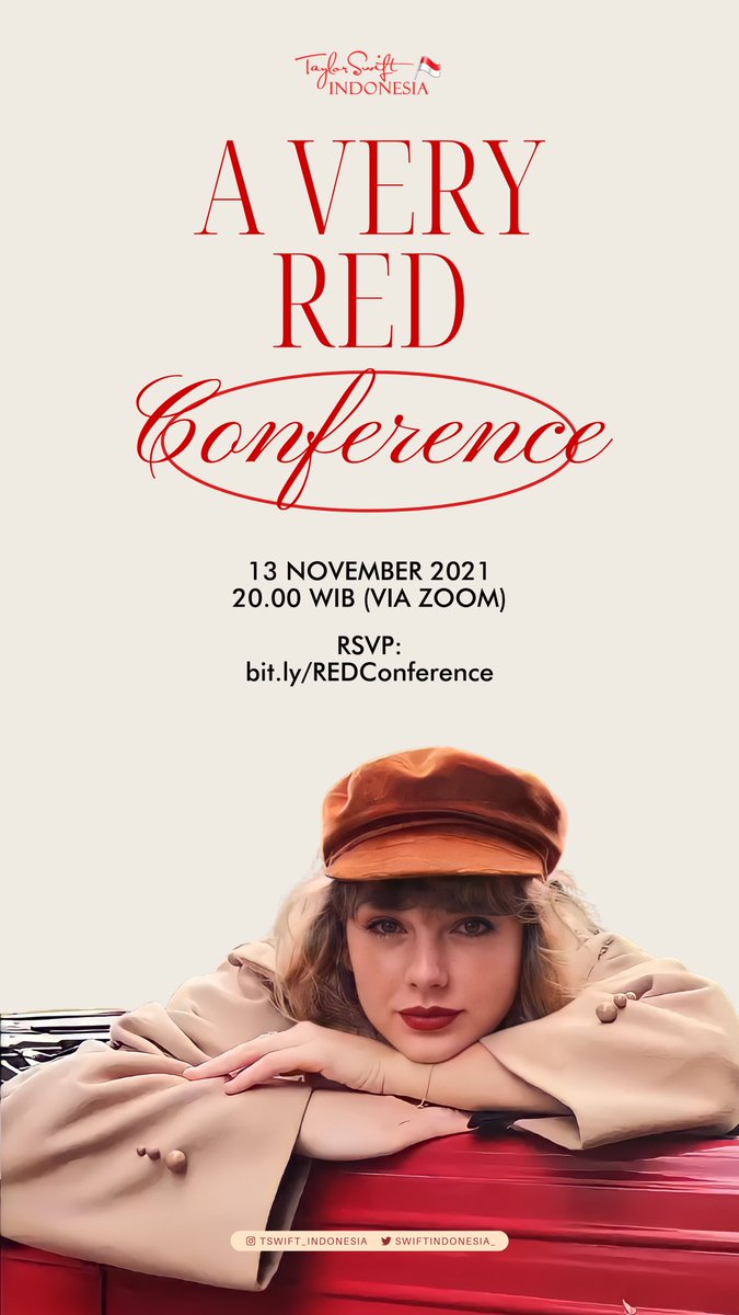 SwiftIndonesia_'s tweet photo. Taylor Swift Indonesia present:

✨A VERY RED CONFERENCE✨

An immersive online party to celebrate the release of #REDTaylorsVersion hosted by Taylor Swift Indonesia Official Fanbase.

📅 Saturday, 13 Nov 2021
⏰ 8PM WIB onwards
📌 RSVP: https://t.co/DklSPvwQja

See u soon! 🧣🥰 https://t.co/coBP0uVheg