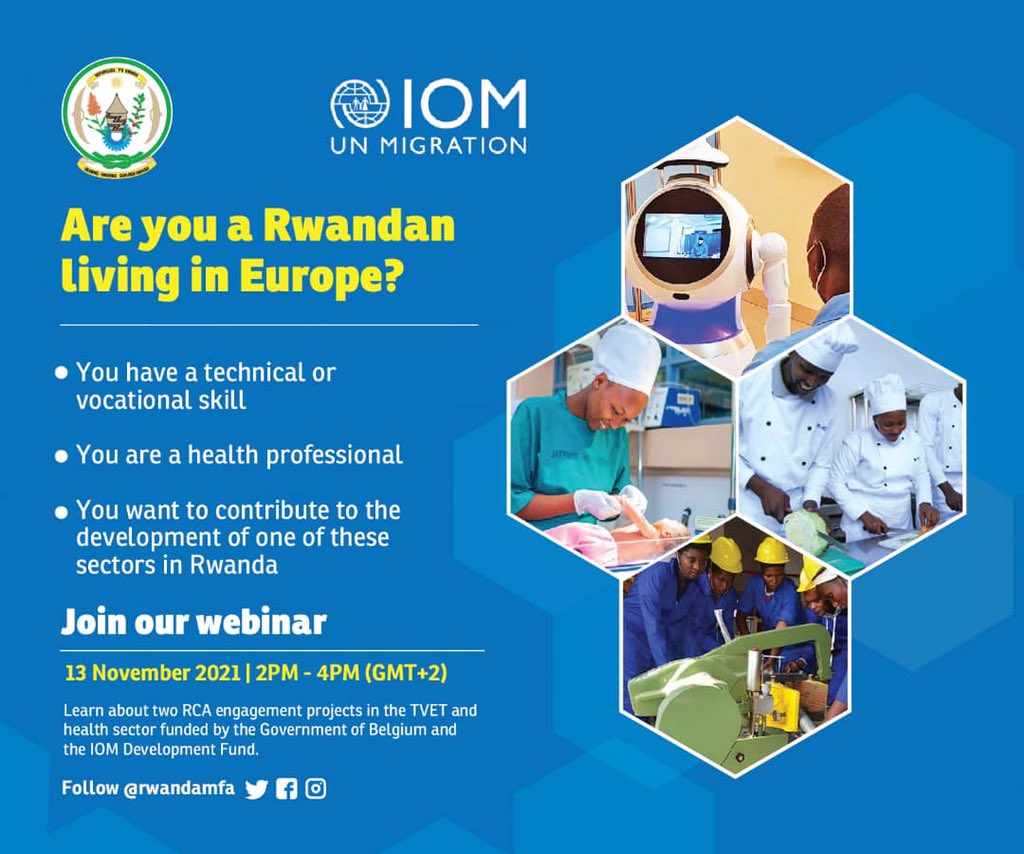 RwandaMFA's tweet photo. You are a Rwandan living in Europe, you have skills in the TVET or Health sector and you want to contribute to Rwanda’s development? Don’t miss our info session this saturday 13 November from 2-4pm (GMT+2) #RwOT https://t.co/TQiccZOIFR