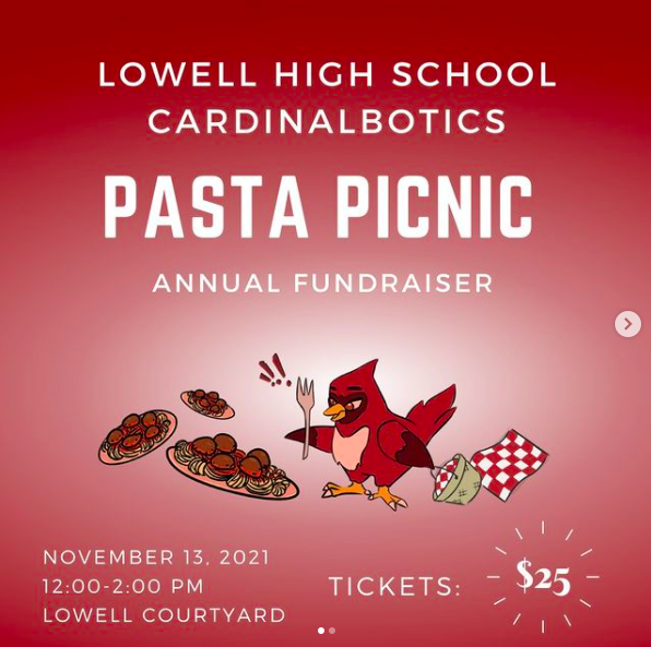 Help support CardinalBotics (Lowell's Robotics team) by purchasing a $25 ticket to Saturday's Pasta Picnic fundraiser at lowellalumni.square.site

Or make an online donation earmarked for Robotics at lowellalumni.networkforgood.com/projects/59151