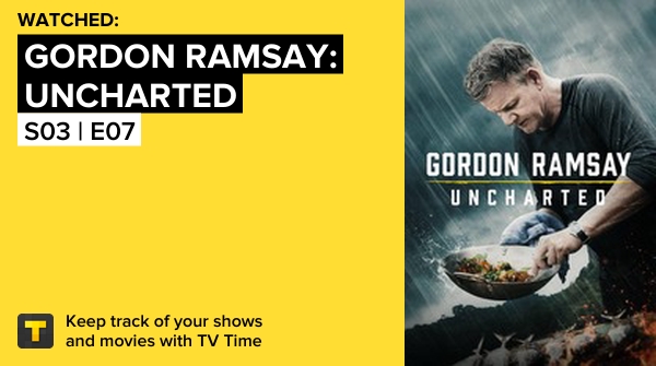 I've just watched episode S03 | E07 of Gordon Ramsay: Uncharted! #gordonramsayuncharted  https://t.co/yJhPBCvtzC #tvtime https://t.co/TzPN1wzf2e