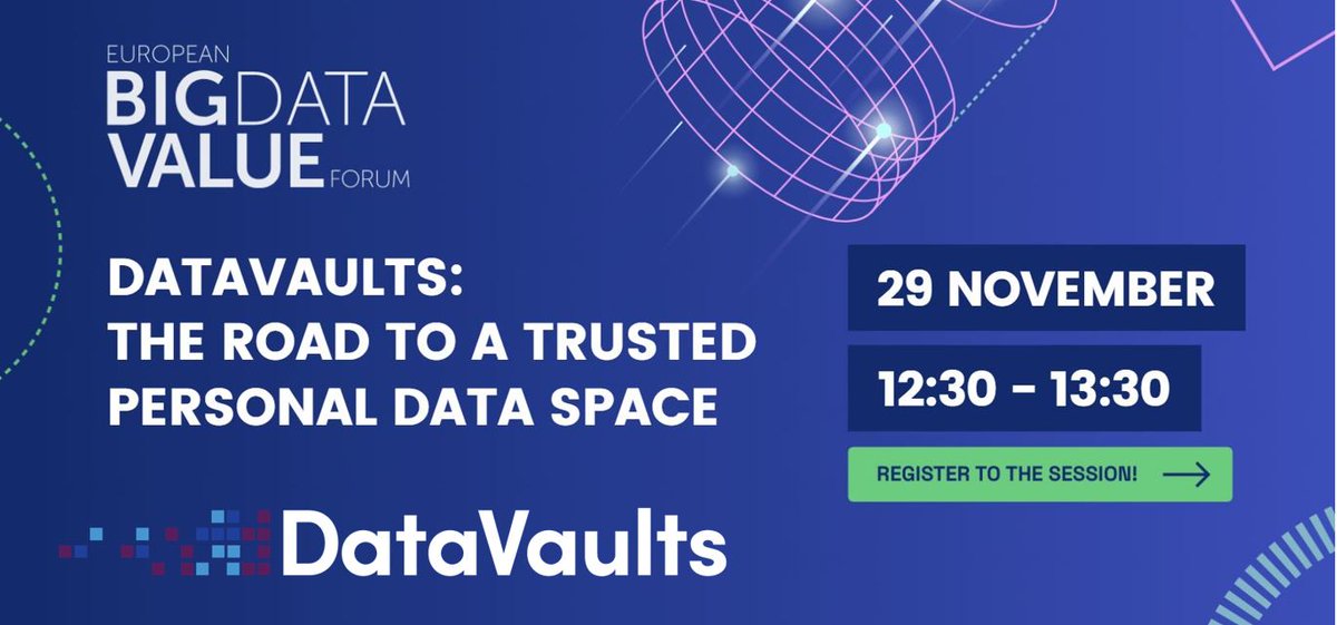 DataVaultsH2020's tweet image. Save the Date ⏰ #DataVaults at #EBDVF2021 @BDVA_PPP ⭐️