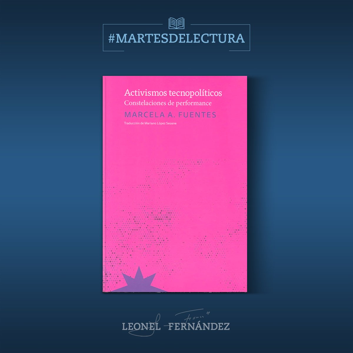LeonelFernandez's tweet photo. #MartesDeLectura: A lo largo de este libro, su autora, la argentina Marcela Fuentes, sostiene que no es activismo digital por un lado y protesta en la calle por el otro, sino que, se trata de fenómenos entrelazados que ofrecen nuevas herramientas para la transformación social. https://t.co/zE8v5q4Kxu