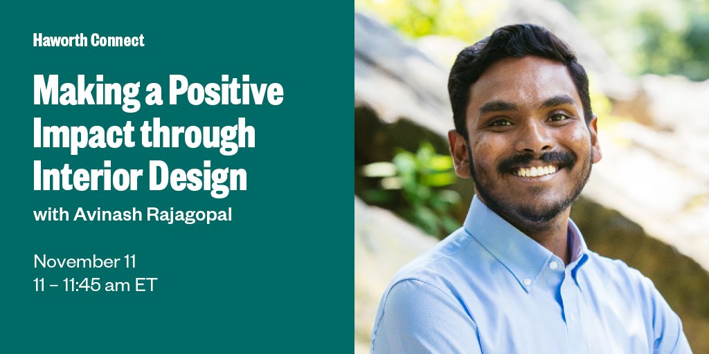 Haworthinc's tweet photo. Join Haworth Connect online Thursday, November 11, 11–11:45 am to hear from Avinash Rajagopal of @MetropolisMag, as he shares his insights on how interior designers can positively impact sustainability and health. https://t.co/rFIhIwIUO2 https://t.co/q1Usy5djTU