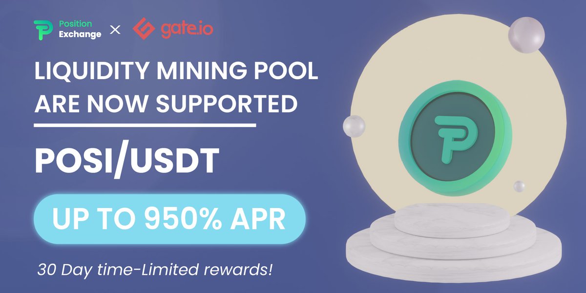 PositionEx's tweet photo. Great News as https://t.co/vuYN7W4TUp is launching the Liquidity Mining Event for #POSI 💯🥳
https://t.co/cxygqnCPAW

Get your chance, participate in the Liquidity Mining in https://t.co/vuYN7W4TUp and earn POSI with an APR up to 950%🤑
https://t.co/ScR2qO32gq

#POSI #Gateio #BSC https://t.co/JONu6jPn0m