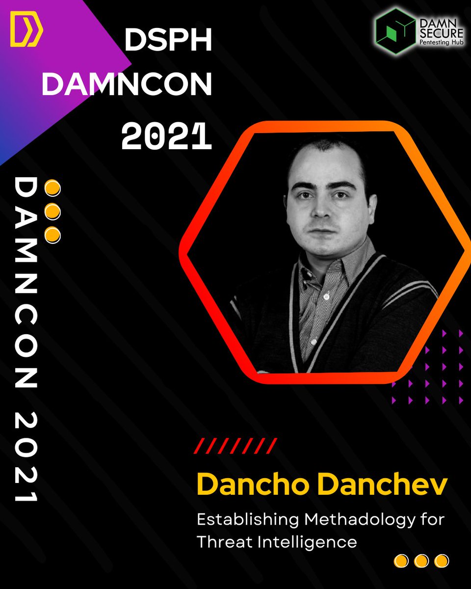 dsph_official's tweet photo. Hola #damnconians ,
We introduce you to the speakers of DamnCon 2021 with their topics.
Our speaker Mr. Dancho Danchev (@dancho_danchev ) is going to deliver a talk on the topic - Establishing Methodologies for Threat Intelligence
#cybersecurity #bugbounty #dsph #damncon2021 https://t.co/aDhK18ro5N